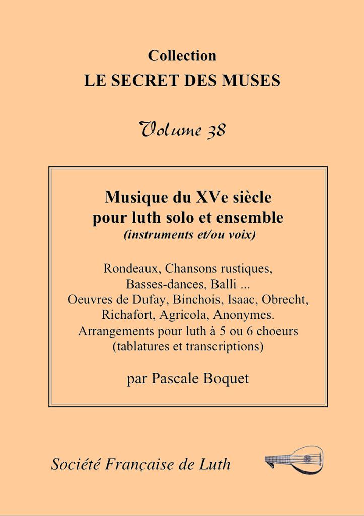 vol_38_couv.jpg - Volume 38 : Musique du XVème siècle pour luth solo et ensemble