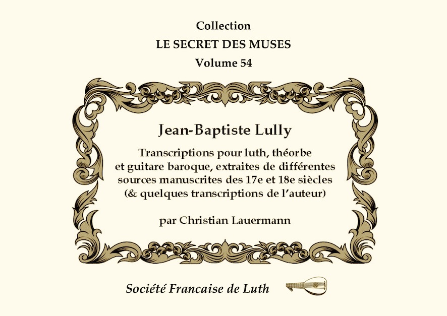 vol_54_couv.jpg - Volume 54 : Jean-Baptiste Lully : Transcriptions pour luth, théorbe et guitare baroque