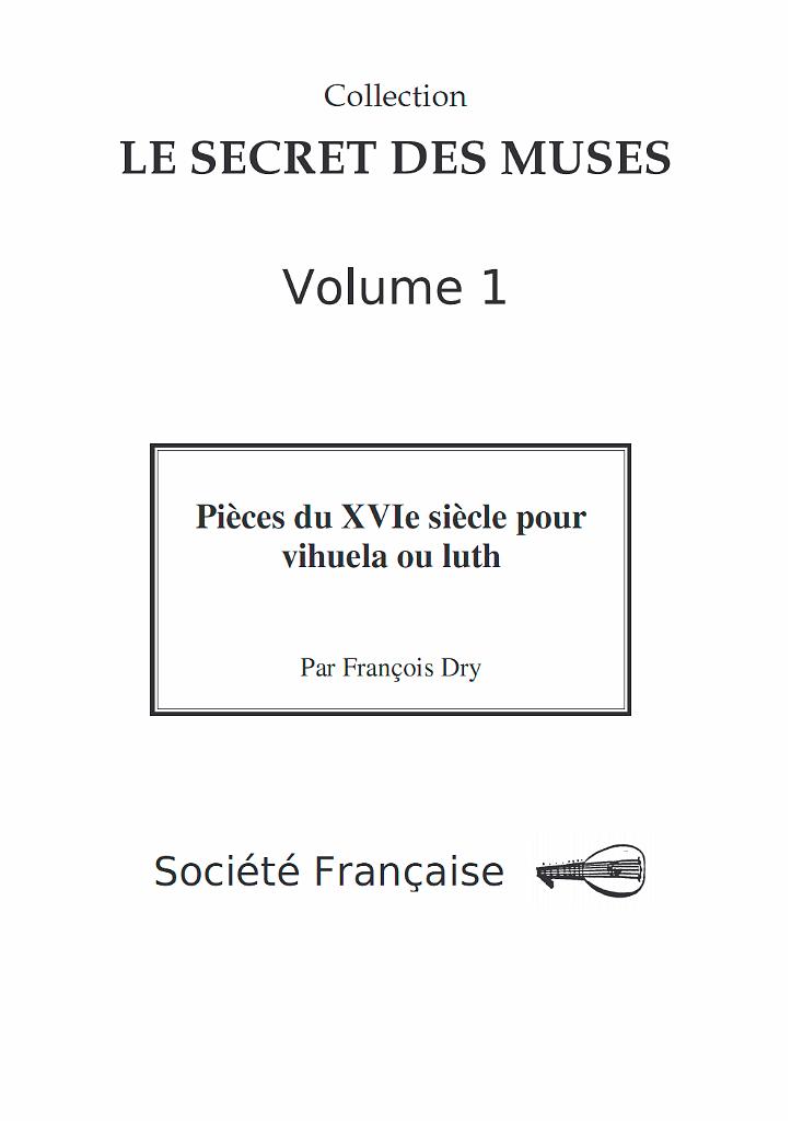 vol_01_couv.jpg - Volume 1 : Pièces du 16e siècle pour vihuela ou luth