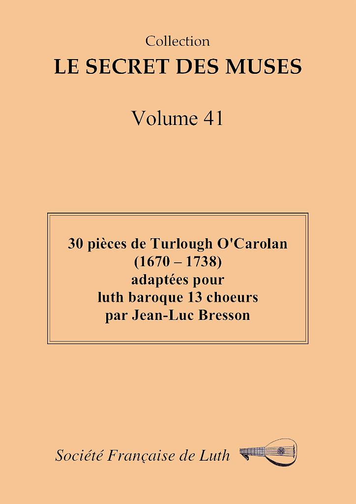 vol_41_couv_ok.jpg - Volume 41 : 30 pièces de Turlough O'Carolan (1670-1738)